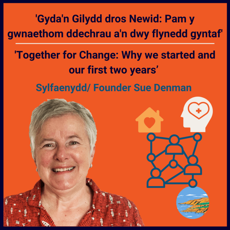 ‘Together for Change: Why we started and our first two years’ By Founder Sue Denman 